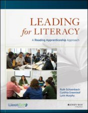 Leading For Literacy A Reading Apprenticeship Approach