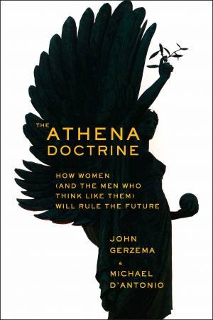 The Athena Doctrine by John Gerzema & Michael D'Antonio
