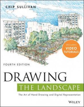 Drawing the Landscape (Fourth Edition) by Chip Sullivan