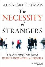 The Necessity of Strangers