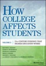 How College Affects Students 21st Century evidence that Higher Education Works Volume 3