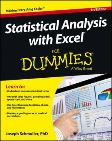 Statistical Analysis with Excel for Dummies (3rd Edition)