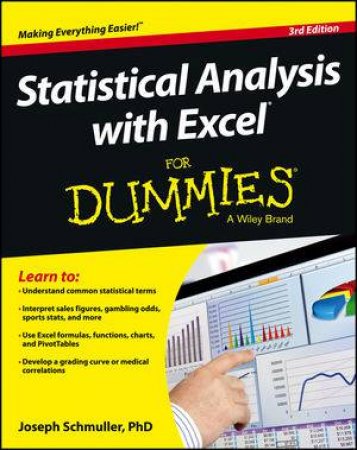 Statistical Analysis with Excel for Dummies (3rd Edition) by Joseph Schmuller