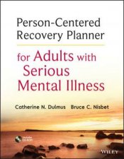 Personcentered Recovery Planner for Adults with Serious Mental Illness