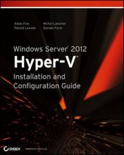 Windows Server 2012 Hyperv Installation and Configuration Guide