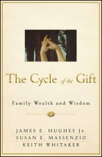 The Cycle of the Gift Family Wealth and Wisdom