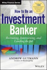 How to Be an Investment Banker