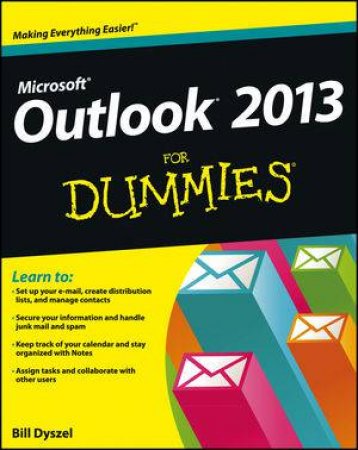 Outlook 2013 for Dummies by Bill Dyszel