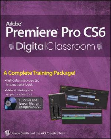 Premiere Pro Cs6 Digital Classroom by Jerron Smith