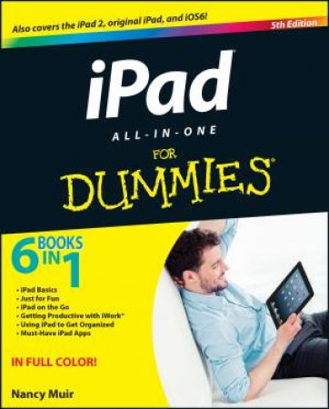 Ipad All-In-One for Dummies (5th Edition) by Nancy C. Muir