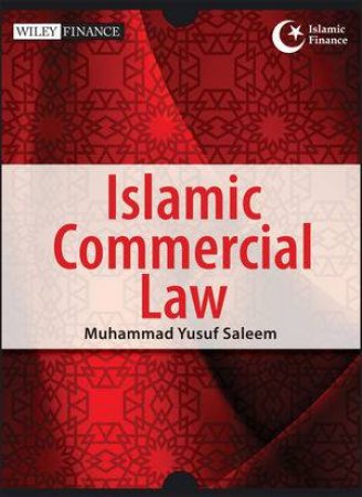 Islamic Commercial Law by Saleem