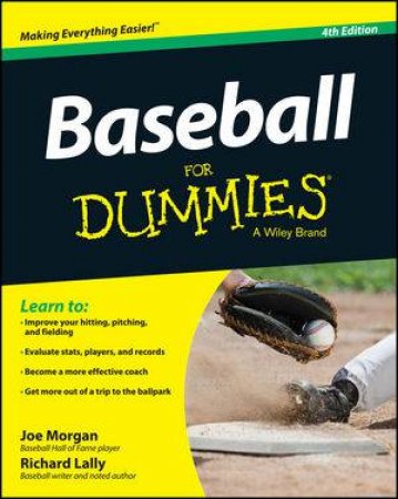 Baseball for Dummies (4th Edition) by Joe Morgan