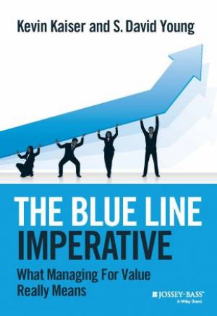The Blue Line Imperative by Kevin Kaiser & S. David Young
