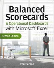 Balanced Scorecards  Operational Dashboards with Microsoft Excel Second Edition