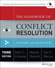 The Handbook of Conflict Resolution Theory and practice 3rd Edition