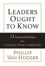 Leaders Ought to Know
