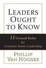 Leaders Ought to Know
