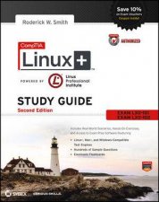 Comptia Linux Complete Study Guide Authorized Courseware 2nd Edition Lx0101 and Lx0102