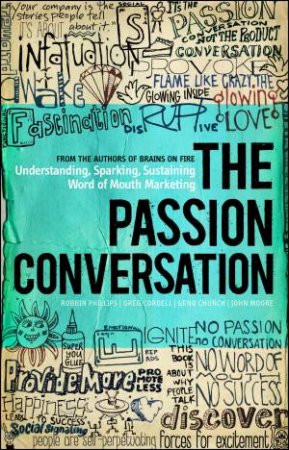 The Passion Conversation by Robbin Phillips & Greg Cordell & Geno Church & John Moore