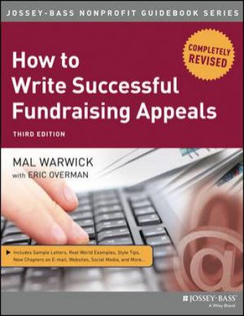 How to Write Successful Fundraising Appeals (3rd Edition) by Mal Warwick