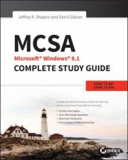 Mcsa Microsoft Windows 8 Complete Study Guide
