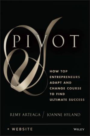 Pivot by Remy Arteaga & Joanne Hyland