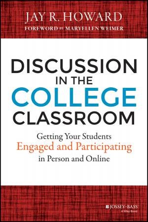 Discussion in the College Classroom by Jay R. Howard
