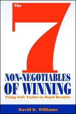 The 7 Nonnegotiables of Winning