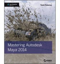 Mastering Autodesk Maya 2014