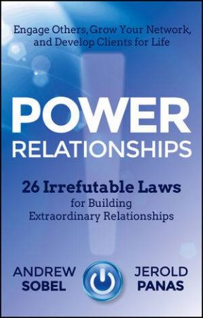 Power Relationships by Andrew Sobel & Jerold Panas