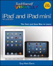 Teach Yourself Visually iPad 4th Generation and iPad Mini