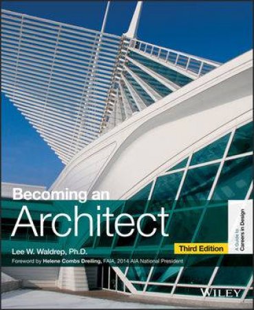 Becoming an Architect by Lee W. Waldrep