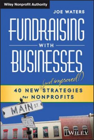 Fundraising with Businesses by Joe Waters