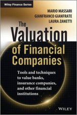 The Valuation of Financial Companies  Tools and Techniques to Value Banks Insurance Companies and Other Financial Ins