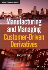 Manufacturing And Managing CustomerDriven Derivatives