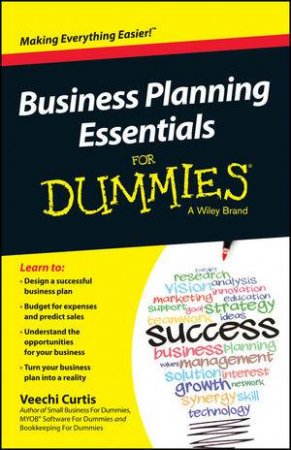 Business Planning Essentials for Dummies by Veechi Curtis