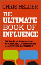 The Ultimate Book of Influence