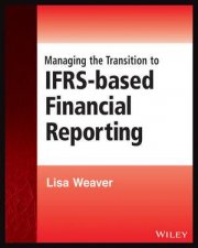 Managing the Transition to IFRSbased Financial Reporting