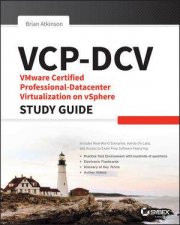 VCP5DCV VMware Certified ProfessionalData Center Virtualization on vSphere 55 Study Guide