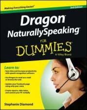 Dragon Naturallyspeaking for Dummies 3rd Edition