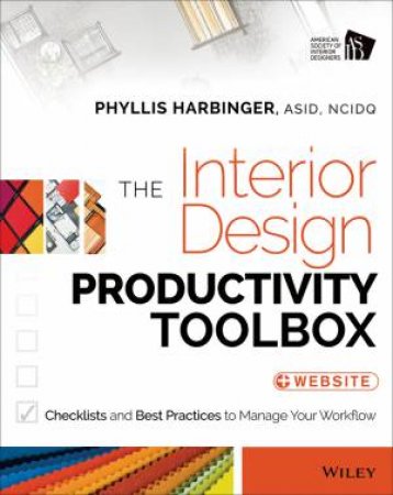 The Interior Design Productivity Toolbox by Phyllis Harbinger