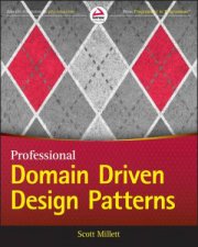 Patterns Principles and Practices of Domaindriven Design