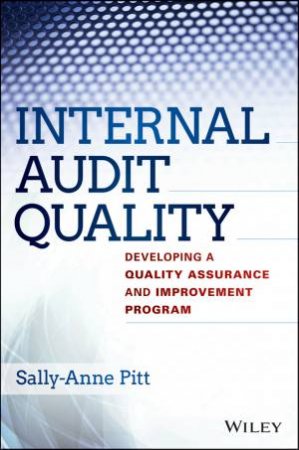 Internal Audit Quality by Sally-Anne Pitt