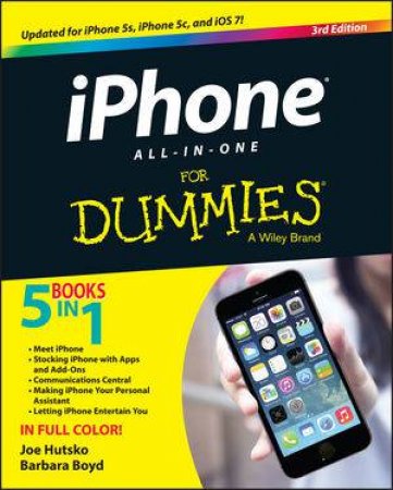 iPhone All-In-One for Dummies (3rd Edition) by Joe Hutsko & Barbara Boyd