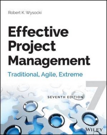 Effective Project Management (7th Edition) by Robert K. Wysocki
