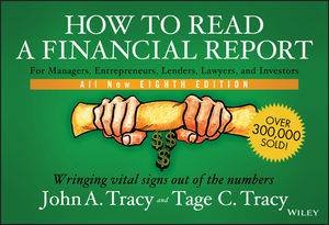 How to Read a Financial Report (8th Edition) by John A. Tracy & Tage Tracy