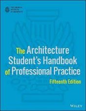 The Architecture Students Handbook Of Professional Practice 15e