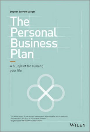 The Personal Business Plan by Stephen Bruyant-Langer