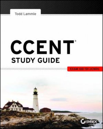 CCENT Study Guide by Todd Lammle