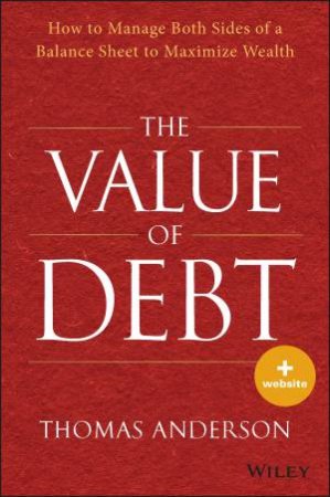 The Value of Debt + Website by Tom Anderson